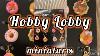 Hobby Lobby Dollhouse Miniatures